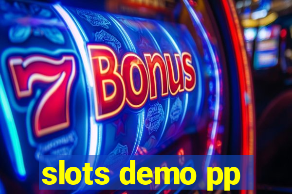 slots demo pp
